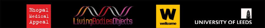 The logos of the Bhopal Medical Appeal, LivingBodiesObjects project, Wellcome Trust and University of Leeds.
